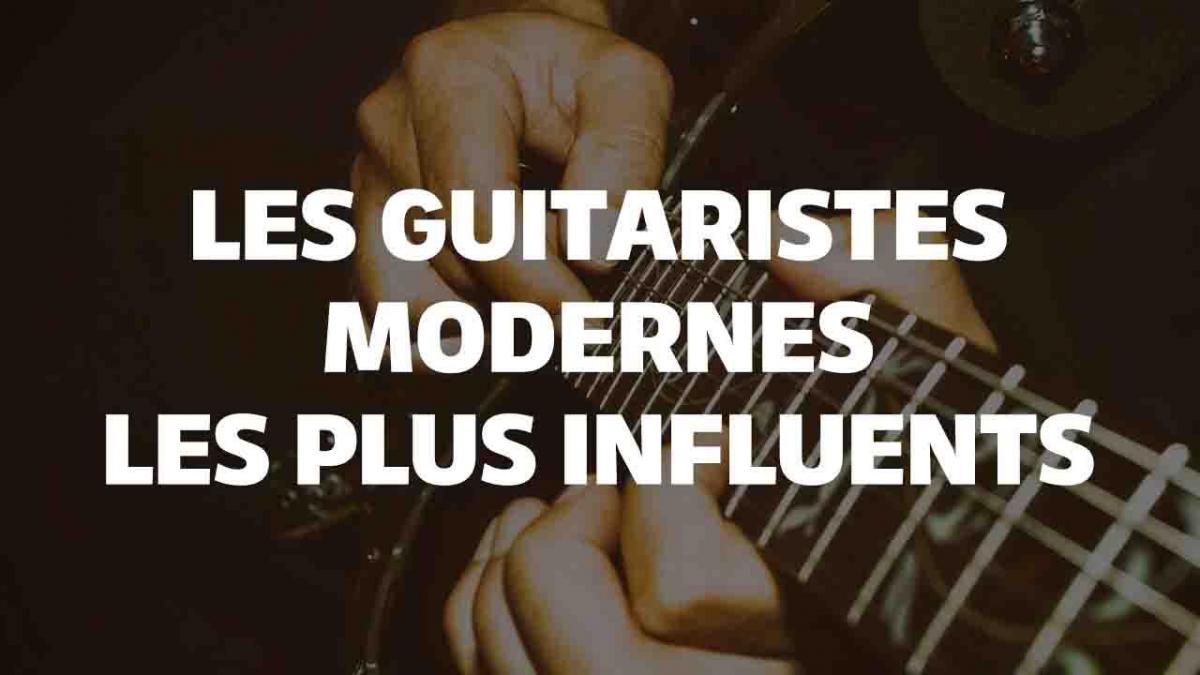 Les guitaristes modernes les plus influents : la virtuosité à l'ère de la musique